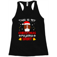 Football This Is My Christmas Pajama Funny Santa Football 412 Racerback Tank | Artistshot