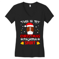 Football This Is My Christmas Pajama Funny Santa Football 412 Women's V-neck T-shirt | Artistshot