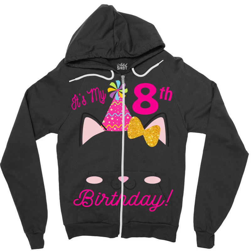 Kids Its My 8th Birthday Shirt Girl Kitty Cat Theme Party (eight) Prem Zipper Hoodie by kylanaalamos | Artistshot