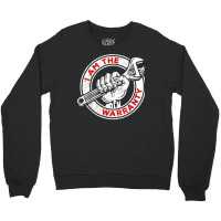 I Am The Warranty, Car Lover T Shirt Crewneck Sweatshirt | Artistshot