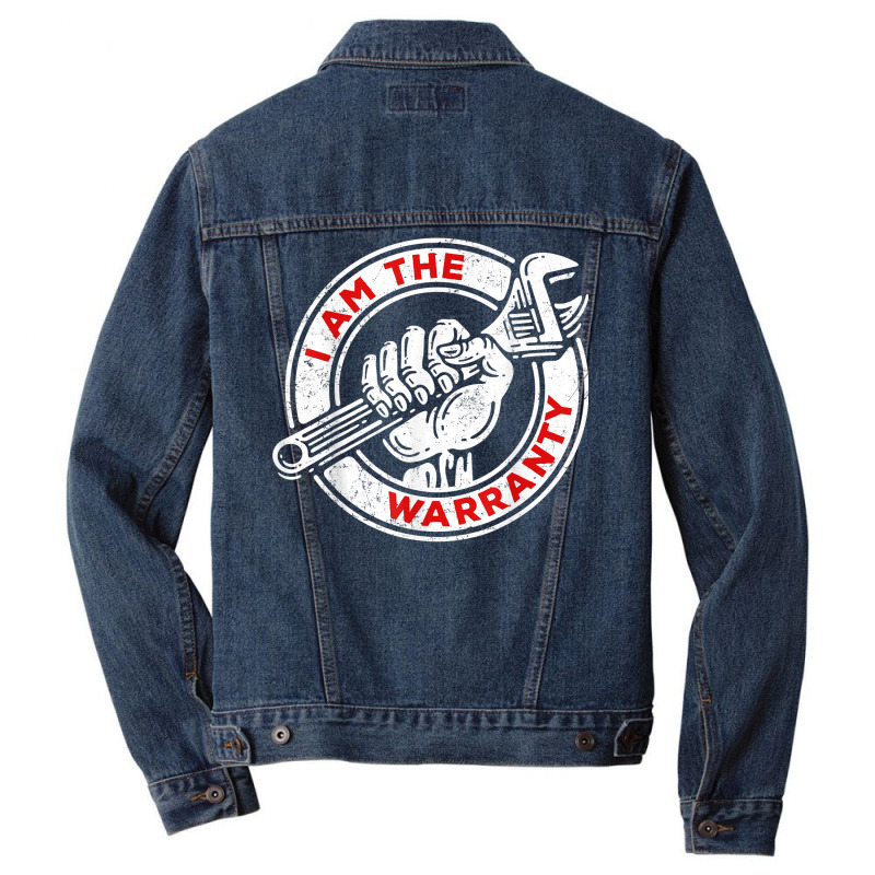 I Am The Warranty, Car Lover T Shirt Men Denim Jacket by jayannidifalco | Artistshot