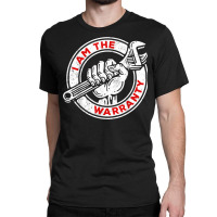 I Am The Warranty, Car Lover T Shirt Classic T-shirt | Artistshot