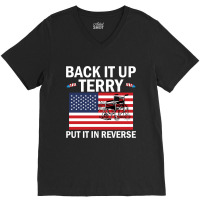 Back It Up Terry Put In Reverse 4th Of July Independence Day V-neck Tee | Artistshot