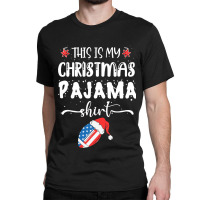 Football This Is My Christmas Pajama Funny American Football 417 Classic T-shirt | Artistshot