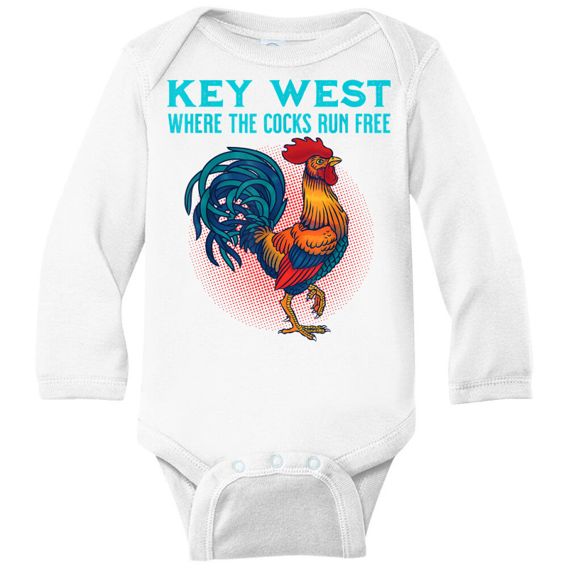 Key West Florida Where The Cocks Run Free T Shirt Long Sleeve Baby Bodysuit by renelonganecker | Artistshot