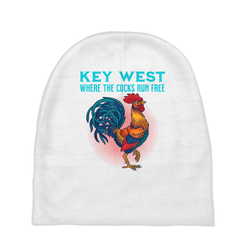 Key West Florida Where The Cocks Run Free T Shirt Baby Beanies by renelonganecker | Artistshot