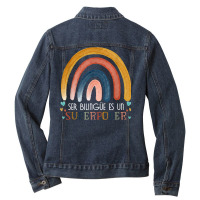 Ser Bilingue Es Un Superpoder Spanish Teacher Esl Teacher T Shirt Ladies Denim Jacket | Artistshot