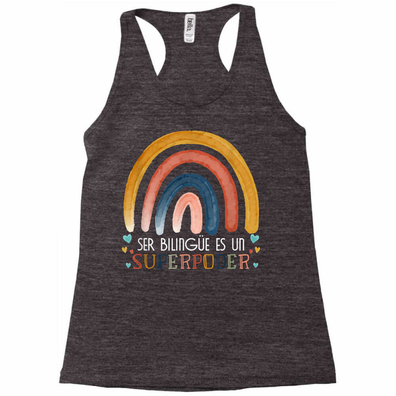 Ser Bilingue Es Un Superpoder Spanish Teacher Esl Teacher T Shirt Racerback Tank by kylanaalamos | Artistshot