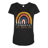 Ser Bilingue Es Un Superpoder Spanish Teacher Esl Teacher T Shirt Maternity Scoop Neck T-shirt | Artistshot