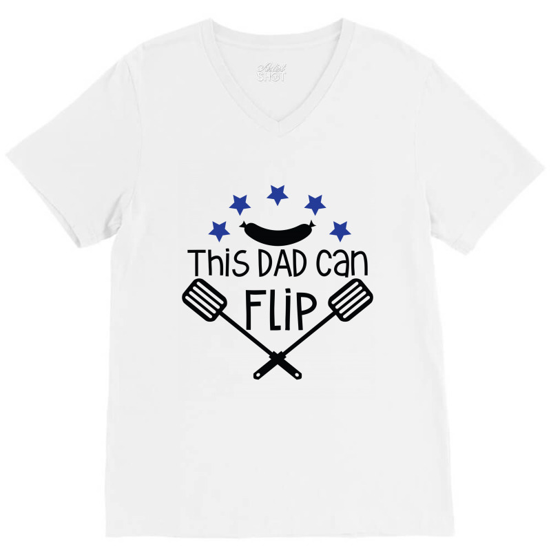 This Dad Can Flip V-neck Tee | Artistshot