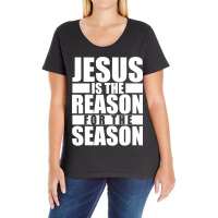 Christian Jesus Is The Reason For The Season Christian Christmas Xmas Ladies Curvy T-shirt | Artistshot