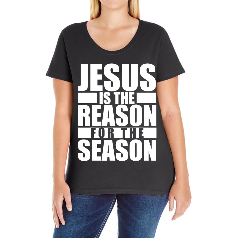 Christian Jesus Is The Reason For The Season Christian Christmas Xmas Ladies Curvy T-Shirt by circularflap | Artistshot