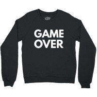 Game Over Crewneck Sweatshirt | Artistshot