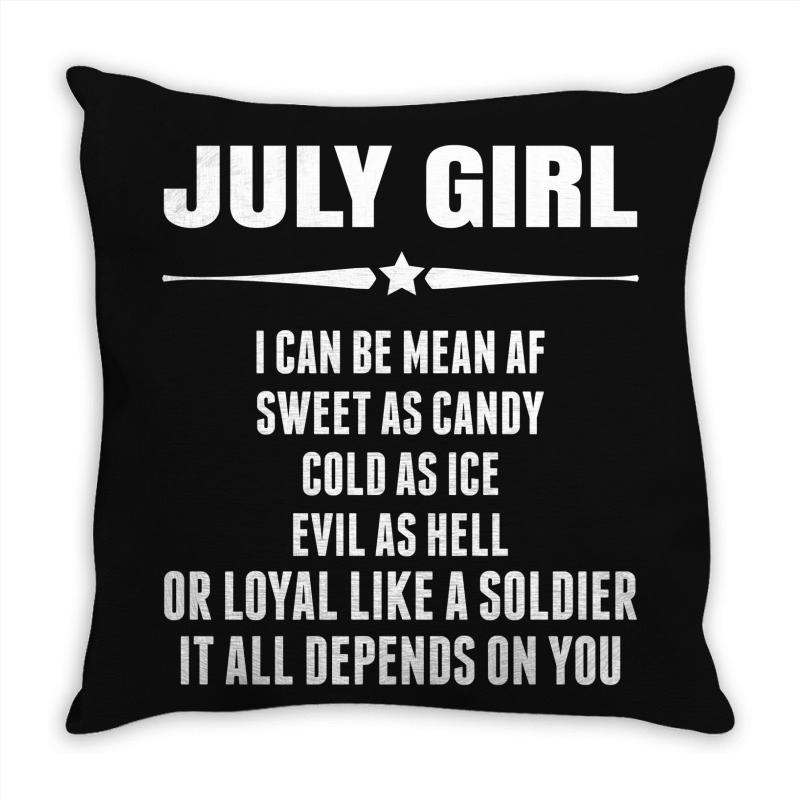 Super July Girl Throw Pillow | Artistshot