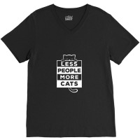 Less People More Cats V-neck Tee | Artistshot