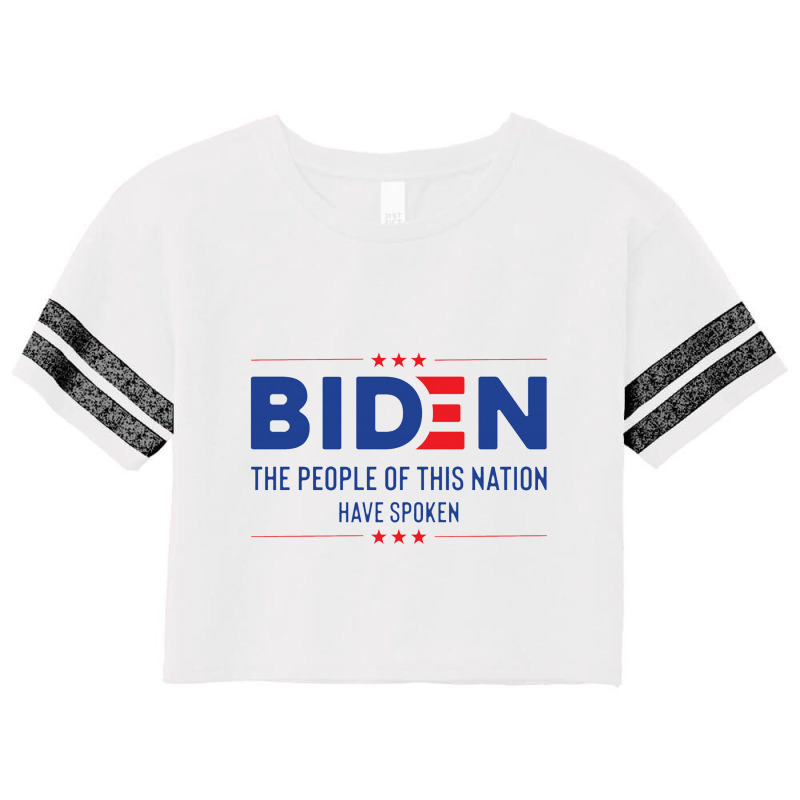 Biden The People Of This Nation Have Spoken Scorecard Crop Tee by makroniasin | Artistshot