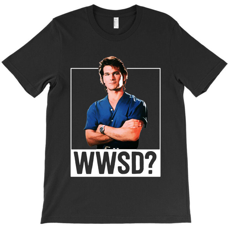 What Would Do T-shirt | Artistshot