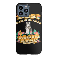 Dog Moms T  Shirt Best Alaskan Malamute Mom   Dog Mom, Dog Owner Gifts Iphone 13 Pro Max Case | Artistshot