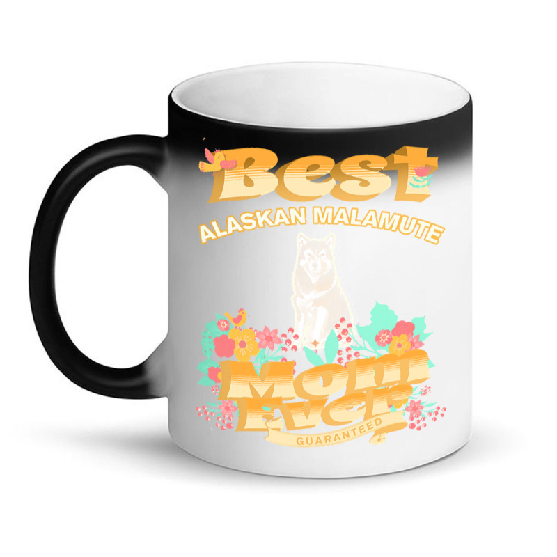 Dog Moms T  Shirt Best Alaskan Malamute Mom   Dog Mom, Dog Owner Gifts Magic Mug | Artistshot