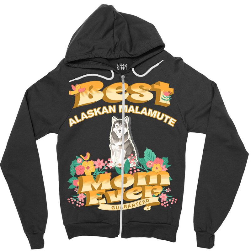 Dog Moms T  Shirt Best Alaskan Malamute Mom   Dog Mom, Dog Owner Gifts Zipper Hoodie | Artistshot