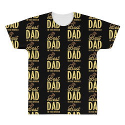 Best Dad in the World All Over Men's T-shirt | Artistshot