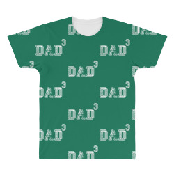 Dad to the Second Power ( dad of 3 ) All Over Men's T-shirt | Artistshot