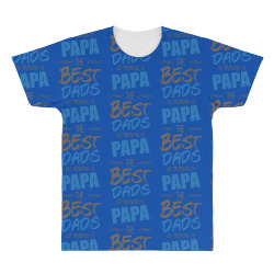 Great Dads Get Promoted to Papa All Over Men's T-shirt | Artistshot