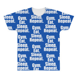 Eat Sleep Gym Repeat All Over Men's T-shirt | Artistshot