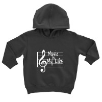 Music Is My Life Musical Note Toddler Hoodie | Artistshot