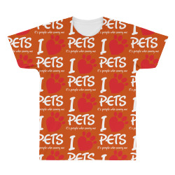 I Love Pets Its People Who Annoy Me All Over Men's T-shirt | Artistshot
