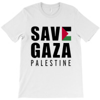 Save Gaza Quote T-shirt | Artistshot