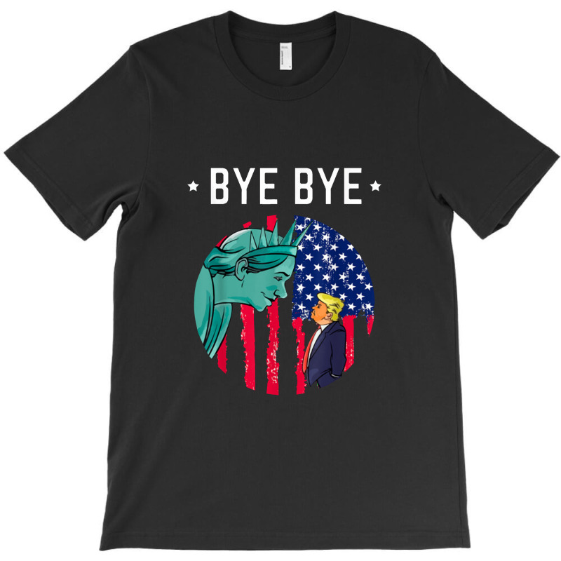 Bye Trump 2020 Anti Trump T-shirt | Artistshot