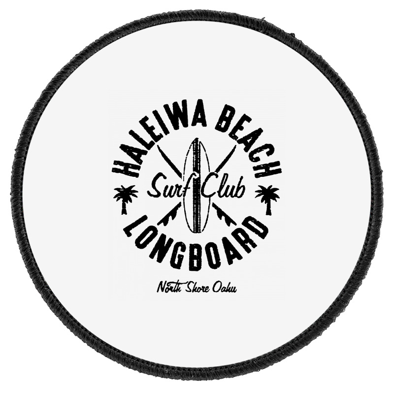 North Shore Haleiwa Surf Shop Round Patch | Artistshot