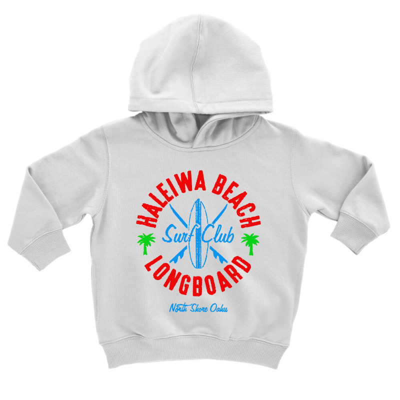 North Shore Haleiwa Surf Shop Toddler Hoodie | Artistshot