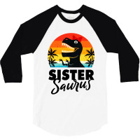 Sister Saurus 3/4 Sleeve Shirt | Artistshot