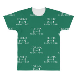 I Drink and I Know Things All Over Men's T-shirt | Artistshot