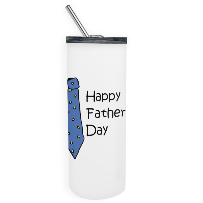 Happy Father's Day Skinny Tumbler | Artistshot