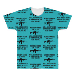 Nobody Needs An AR15 All Over Men's T-shirt | Artistshot