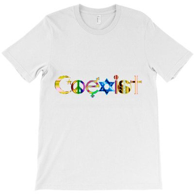 Message Coexist Incentive Inspirational Support Messages T-shirt Designed By Arnaldo Da Silva Tagarro