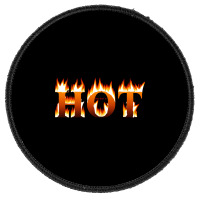 Message Hot 3dtext Provocative Messages Round Patch | Artistshot