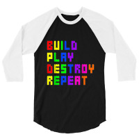 Build Play Destroy Building Blocks Master Builder Engineer 3/4 Sleeve Shirt | Artistshot