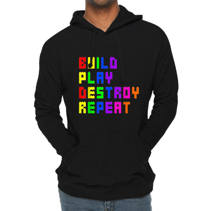 Build Play Destroy Building Blocks Master Builder Engineer Lightweight Hoodie | Artistshot