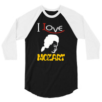 I Love Mozart 3/4 Sleeve Shirt | Artistshot