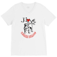 I Love My English Bulldog V-neck Tee | Artistshot