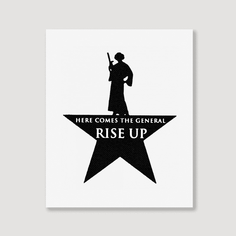 Here Comes The General Rise Up Portrait Canvas Print | Artistshot