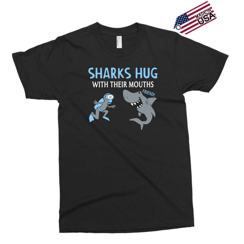 Sharks Hug With Their Mouths Exclusive T-shirt | Artistshot