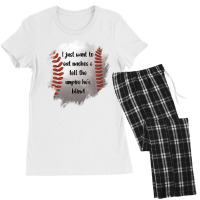 I Just Want To Eat Nachos And Tell The Umpire He's Blind Women's Pajamas Set | Artistshot