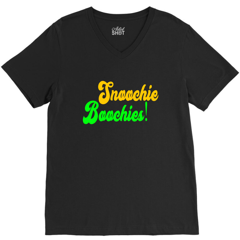 Snoochie Boochies! V-neck Tee | Artistshot