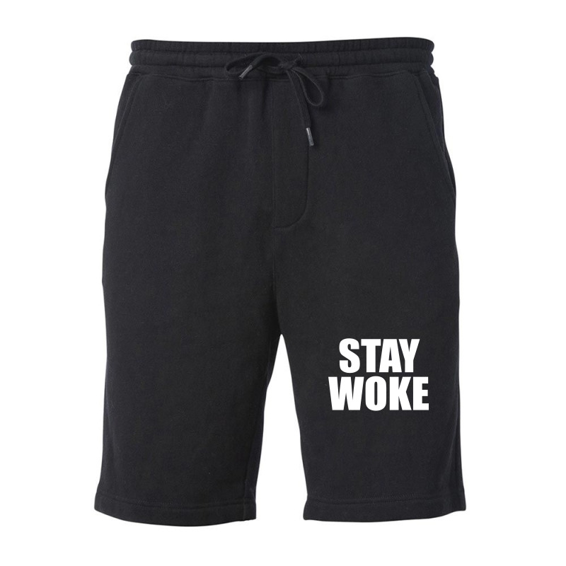 Stay Woke Fleece Short | Artistshot