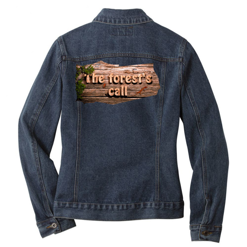 Message Save Forest`s Call Incentive Conservation Messages Ladies Denim Jacket by Tagshirts | Artistshot